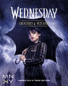 Wednesday Creatures and Outcasts