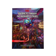 Dungeons and Dragons: Journeys Through the Radiant Citadel